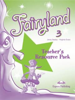 Fairyland 3. Teacher's Resource Pack
