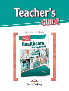 Healthcare Management. Teacher's Guide