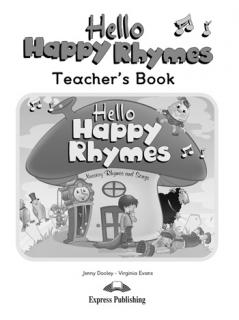 Hello Happy Rhymes. Teacher's Book