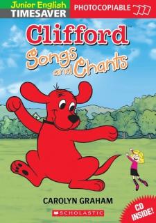 Junior English Timesavers: Timesaver Clifford Songs and Chants (with CD)