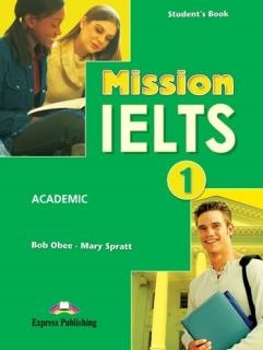 Mission IELTS 1 Academic. Student's Book