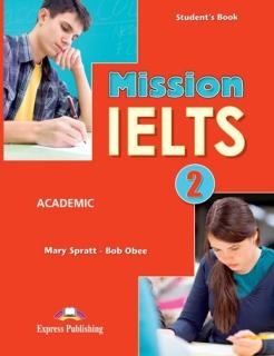 Mission IELTS 2 Academic. Student's Book