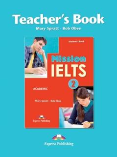 Mission IELTS 2. Teacher's Book