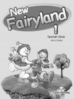 New Fairyland 1. Teacher's Book