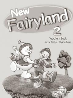 New Fairyland 2. Teacher's Book
