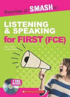 Practise it! Smash it!: Listening and Speaking for First (FCE). Student's Book + Audio CDs (set of 2)