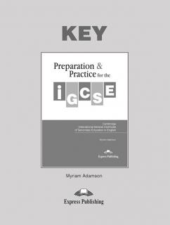 Preparation  Practice for the IGCSE. Answer Key