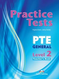 PTE General Level 2 Practice Tests. Teacher's Book
