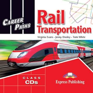 Rail Transportation. Class Audio CDs