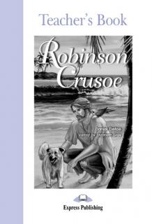 Robinson Crusoe. Teacher's Book