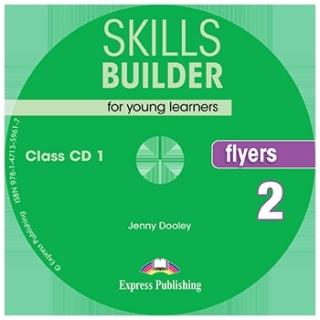 Skills Builder FLYERS 2 New Edition 2018. Class Audio CDs