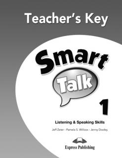 Smart Talk 1 Listening  Speaking Skills. Teacher's Key