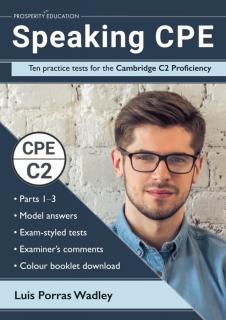 Speaking CPE: Ten Practice Tests for the Cambridge C2 Proficiency