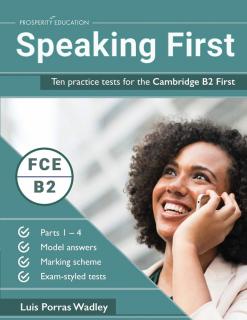 Speaking First: Ten Practice Tests for the Cambridge B2 First