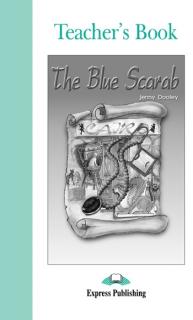 The Blue Scarab. Teacher's Book