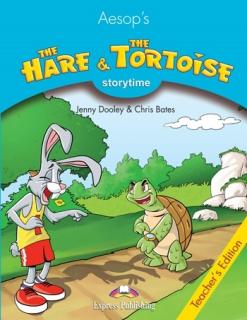 The Hare  the Tortoise. Teacher's Edition