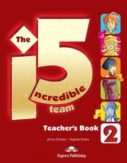 The Incredible 5 Team 2. Teacher's Book