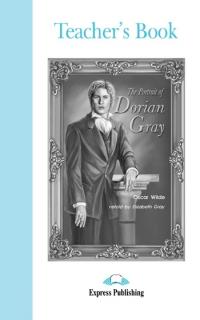 The Portrait of Dorian Gray. Teacher's Book