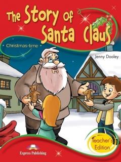 The Story of Santa Claus. Teacher's Edition + DigiBook (kod)