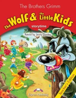 The Wolf  the Little Kids. Teacher's Edition