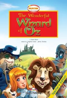 The Wonderful Wizard of Oz. Teacher's Edition