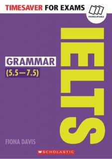 Timesaver for Exams: IELTS Grammar (5.5-7.5)