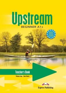 Upstream Beginner A1+. Teacher's Book (interleaved)