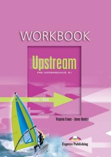 Upstream Pre-Intermediate B1. Workbook (Teacher's)