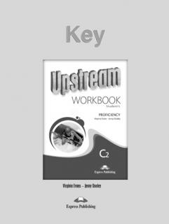 Upstream Proficiency C2 NEW. Workbook Key