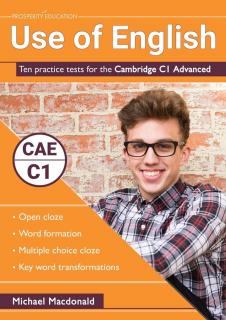 Use of English: Ten PracticeTests for the Cambridge C1 Advanced