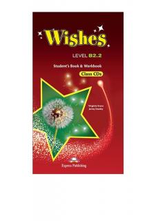 Wishes B2.2 (New edition). Class Audio CDs (set of 6) + Workbook Audio CDs (set of 3)