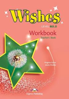 Wishes B2.2 (New edition). Workbook (Teacher's)