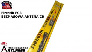 Antena bezmasowa CB Firestik FG3  5/8 fali + Uchwyt lusterkowy BUS KAMPER TIR