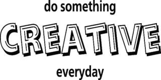 C0262 Do something creative everyday