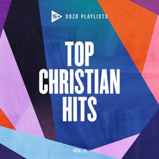 SOZO Playlists - Top Christian Hits vol. 3 (2022)