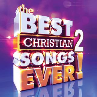 The Best Christian Songs Ever! 2 (2xCD)