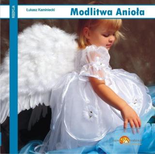 Modlitwa Anioła - Łukasz Kaminiecki  (CD)