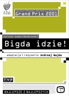 Bigda idzie