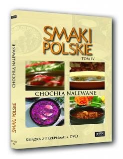 Smaki polskie tom 4 - Chochlą nalewane