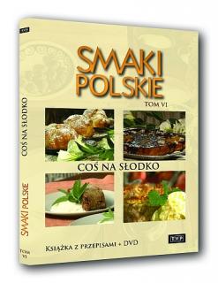 Smaki polskie tom 6 - Coś na słodko