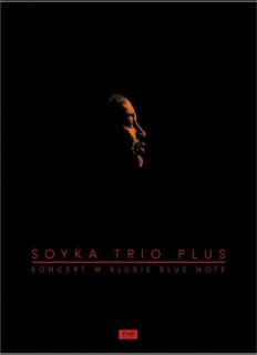 Soyka Trio Plus