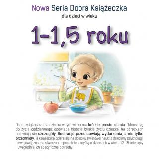 1-1,5 roku Nowa Seria Dobra Książeczka