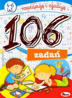 106 zadań 4-6 lat rozwiązuję i zgaduję