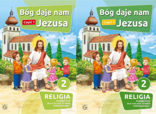 2w1 Bóg daje nam Jezusa Religia 2 Podręcznik Część 1 + 2
