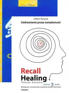 2w1 Recall Healing, Totalna biologia - Uzdrawianie przez świadomość + Ciało punkt po punkcie