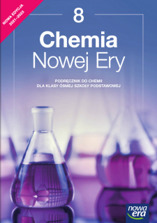 Chemia nowej ery podręcznik dla klasy 8 szkoły podstawowej EDYCJA 2021-2023