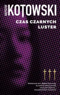 Czas czarnych luster