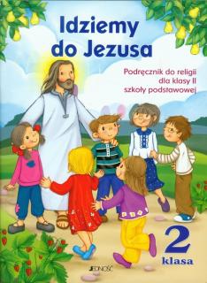 Idziemy do Jezusa 2 Religia Podręcznik z płytą CD