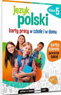Język polski. Karty pracy w szkole i w domu klasa 5