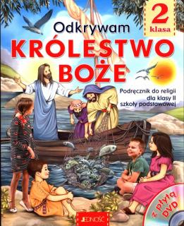 Katechizm 2 Odkrywam Królestwo Boże Podręcznik do religii